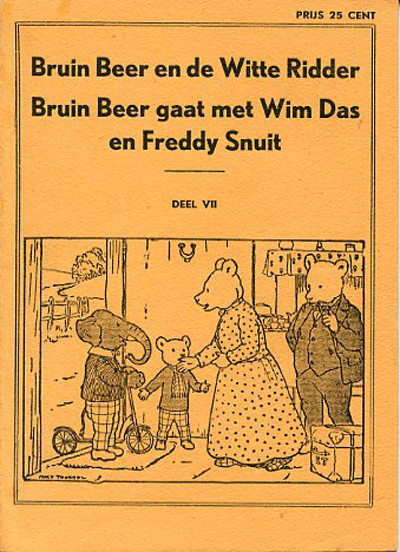 Bruintje Beer : Bruin Beer en de witte ridder. 1