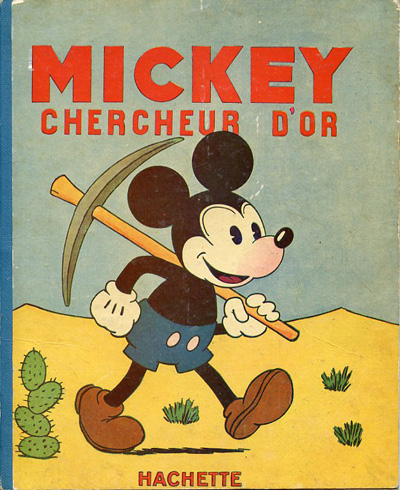 Mickey Mouse : Chercheur d'or. 1