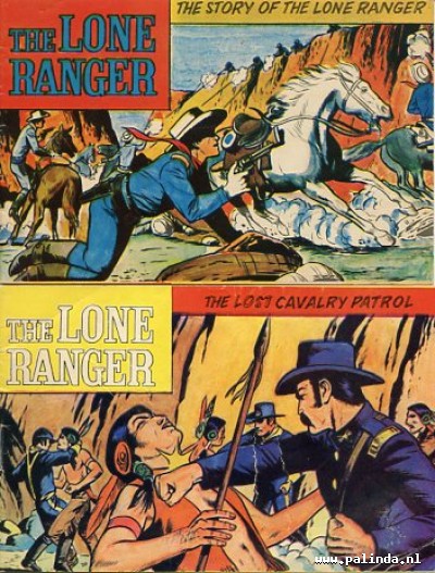 Lone ranger, the : The story of the lone ranger / The lost cavalry patrol. 1