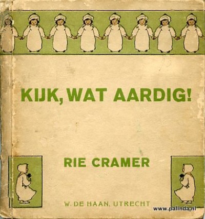 Rie Cramer, kinderboeken : Kijk, wat aardig! 1