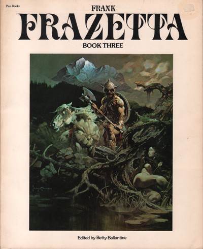 The fantastic art of Frank Frazetta : Frank Frazetta book three. 1