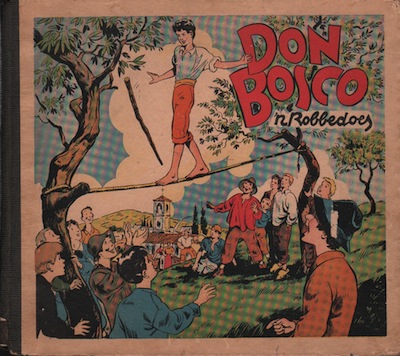 Don Bosco : Don Bosco 'n Robbedoes. 1