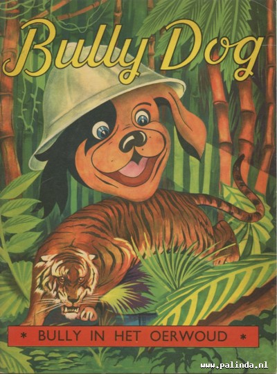 Bully Dog : Bully in het oerwoud. 1