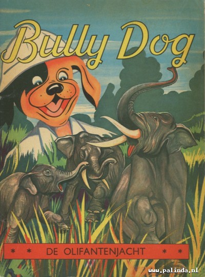 Bully Dog : De oliefantenjacht. 1