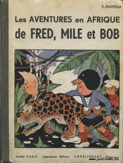 Fred, Mile et Bob : Les aventures en Afrique. 1