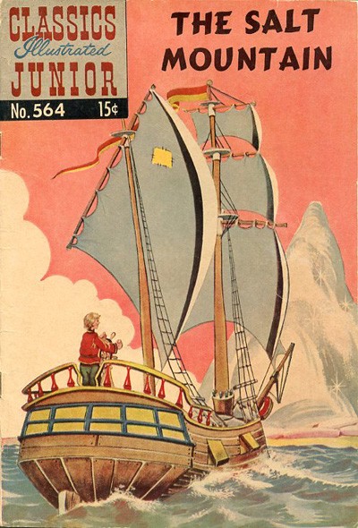 Classics illustrated junior : The salt mountain. 1