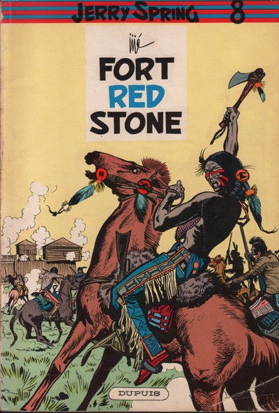 Jerry Spring : Fort Red Stone. 1