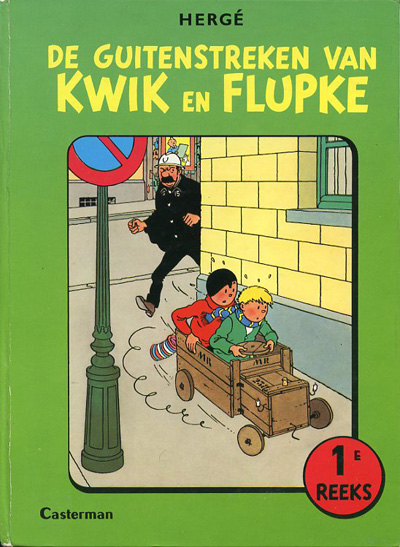 Kwik en Flupke : De guitenstreken van Kwik en Flupke 1e reeks. 1