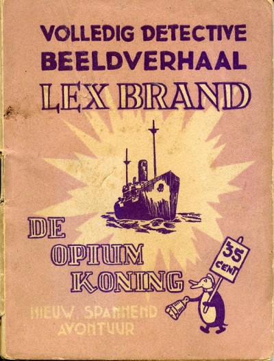 Lex Brand : De opium koning. 1