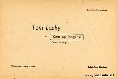 Tom Lucky : Tom Lucky in kom op jongens. 5