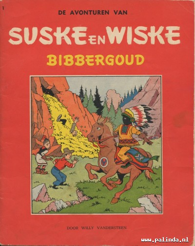 Suske en Wiske (Nederlands ongekleurd) : Bibbergoud. 1