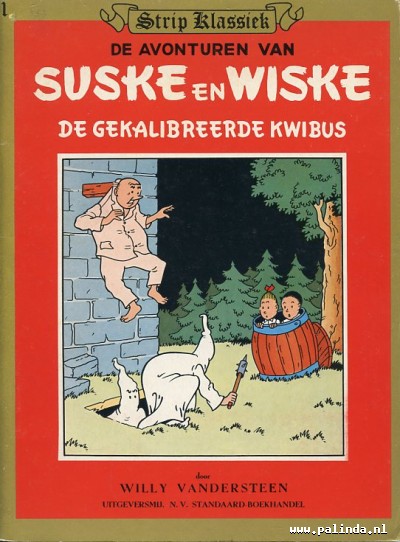 Suske en Wiske : De gekalibreerde kwibus. 1