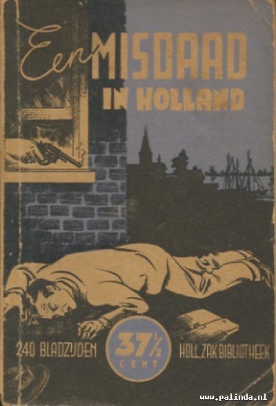 Parelserie : Een misdaad in Holland. 1