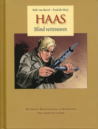 Haas : Blind vertrouwen. 1